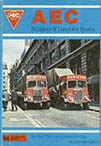 AEC Builders of London's Buses by Alan Thomas & John Aldridge (1979)