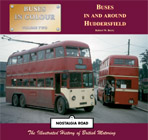 Nostalgia Road Buses in Colour Vol 2, Buses in and Around Huddersfield (2005)