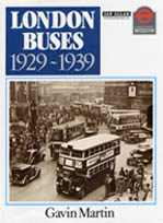 London Buses 1929-1939 by Gavin Martin (1990)
