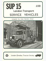 London Transport Service Vehicles SUP 15 compiled by Julian Bowden-Green (1978)